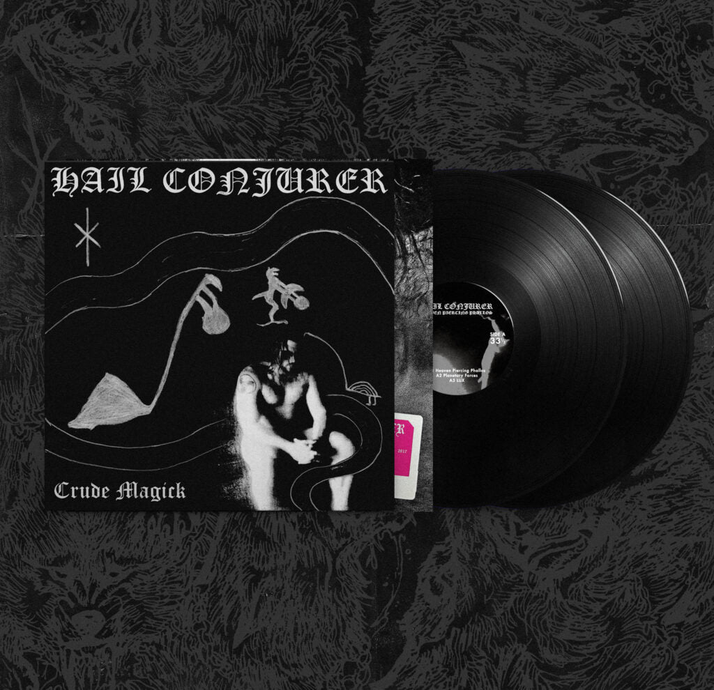 Hail Conjurer - Crude Magick, DLP