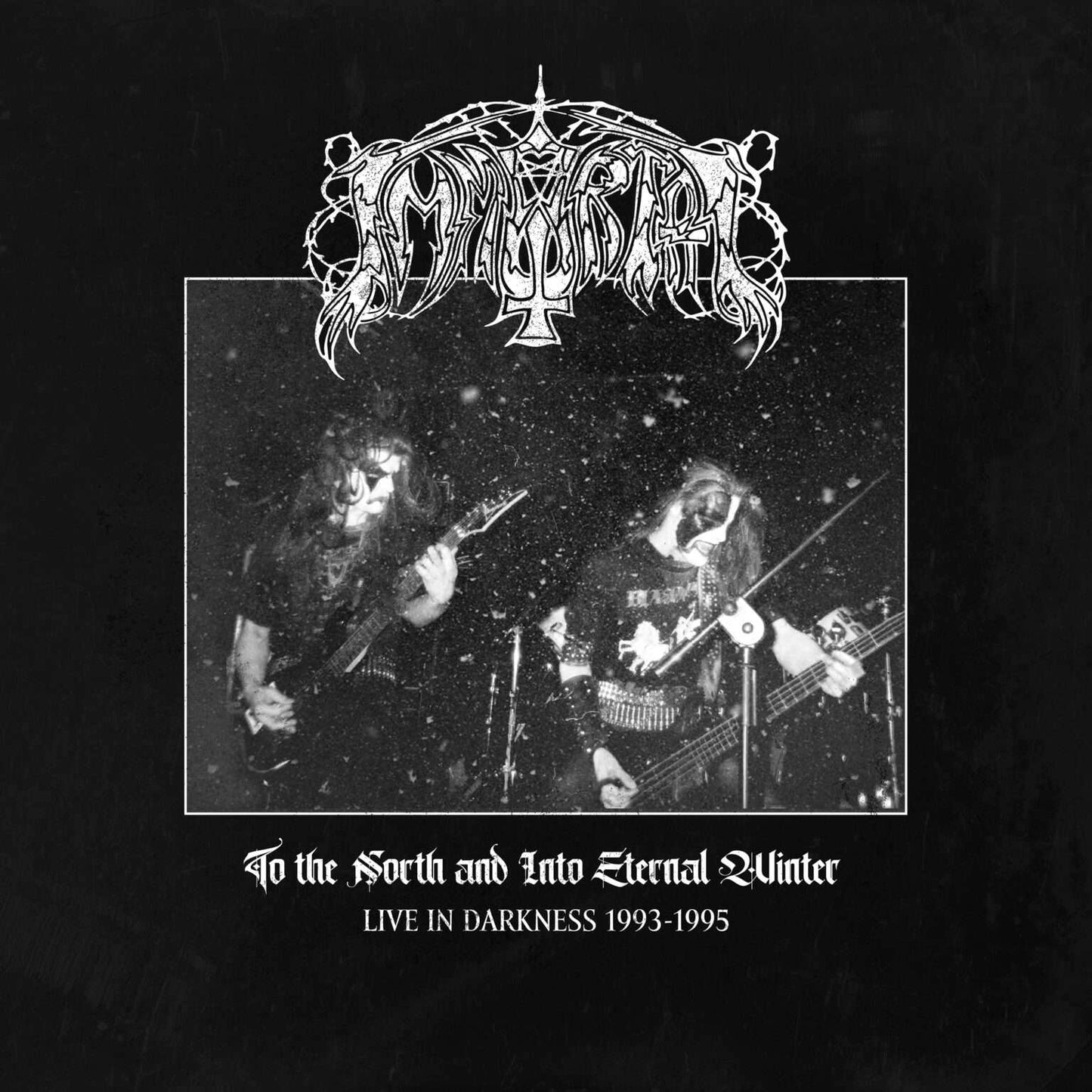 IMMORTAL - To The North and Into Eternal Winter - Live in Darkness 1993-1995 (Black or White), LP [PRE-ORDER]