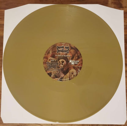 Drawn and Quartered - To Kill is Human LP