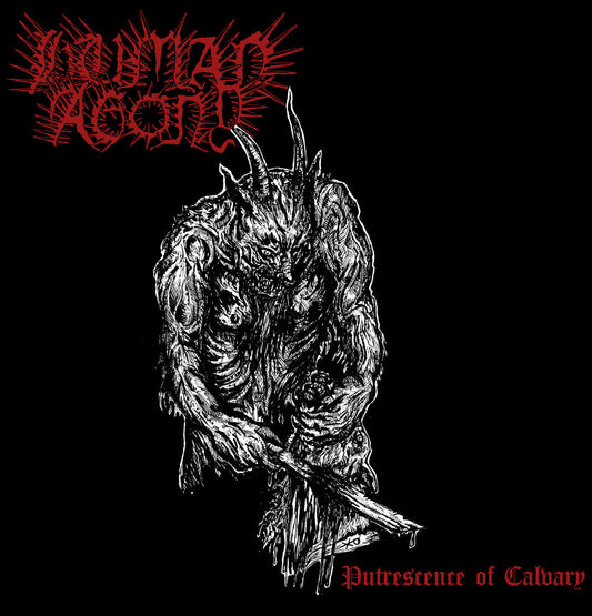 HUMAN AGONY Putrescence of Calvary CD