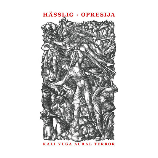 HÄSSLIG & OPRESIJA – Kali Yuga Aural Terror, MC