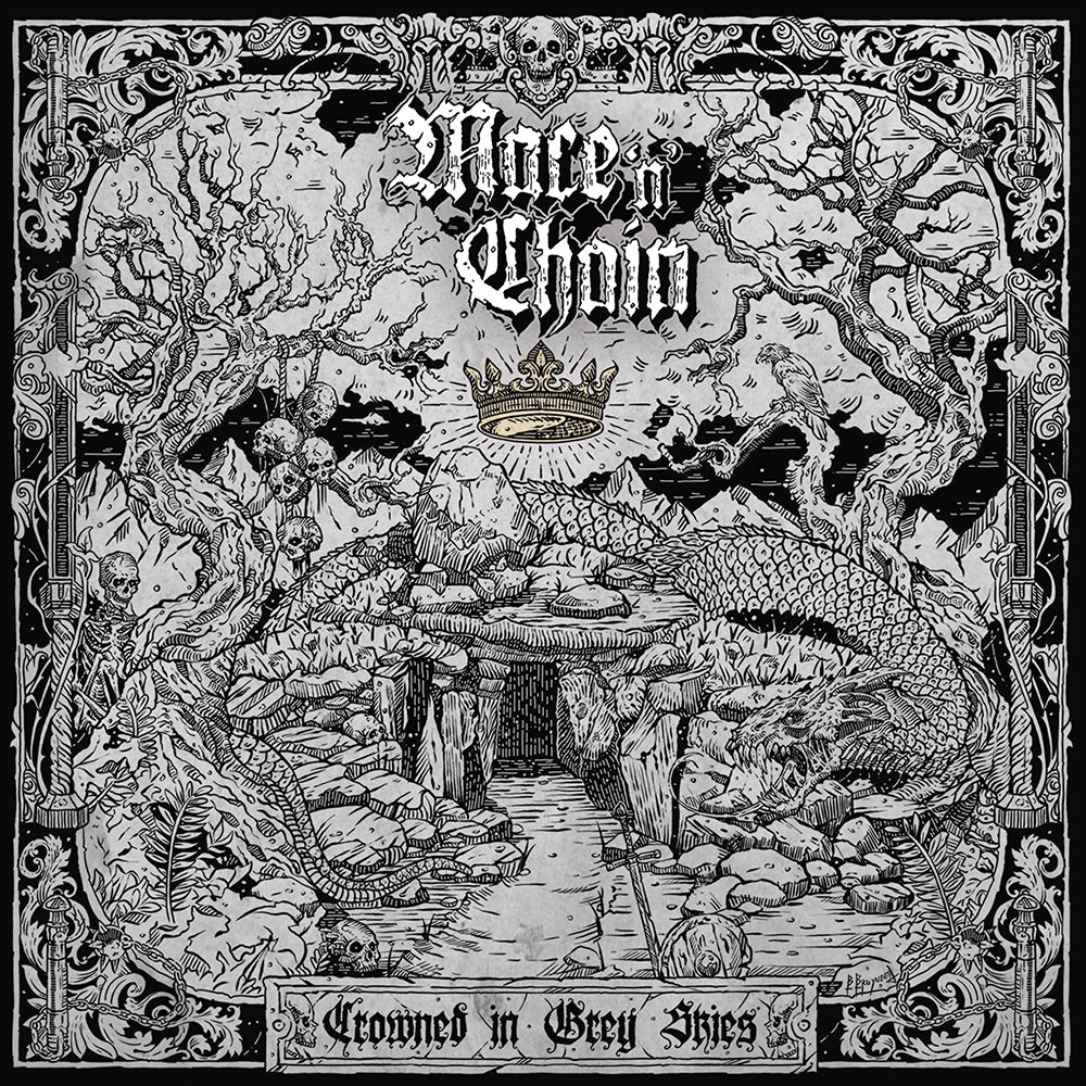 MACE 'N' CHAIN - "Crowned In Grey Skies," LP [Pre-Reserve]