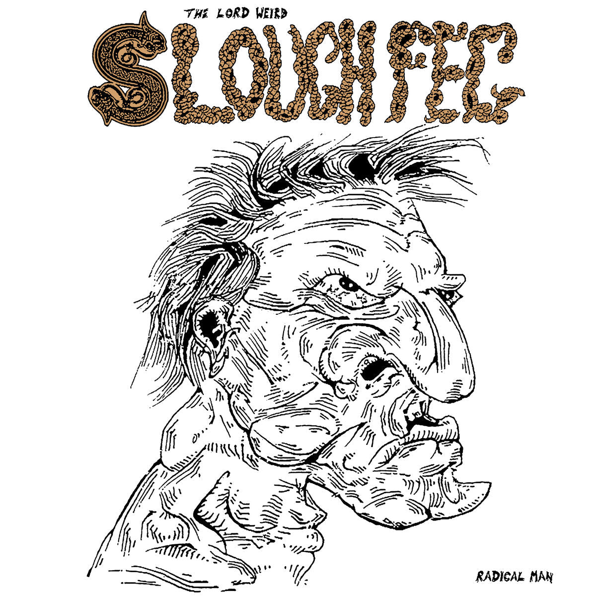 The Lord Weird Slough Feg - Radical Man LP